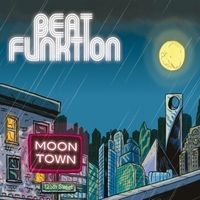 Beat Funktion - Moon Town in the group CD / RnB-Soul at Bengans Skivbutik AB (3014023)