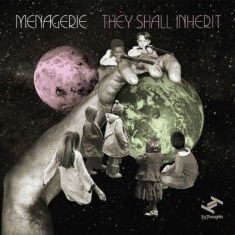 Menagerie - The Shall Inherit (Inkl. 7 