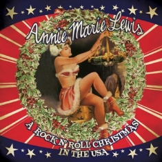 Marie Lewis Annie - A Rock N' Roll Christmas In The Usa