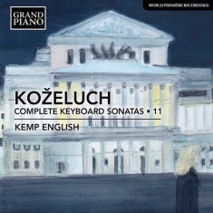 Kozeluch Leopold - Complete Keyboard Sonatas, Vol. 11