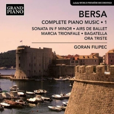 Bersa Blagoje - Piano Works, Vol. 1