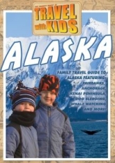 Travel With Kids: Alaska - Film in the group OTHER / Övrigt /  at Bengans Skivbutik AB (3034477)