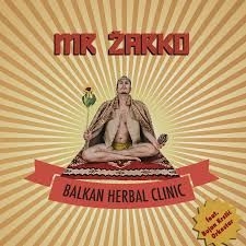 Mr Zarko - Balkan Herbal Clinic in the group OTHER / Övrigt /  at Bengans Skivbutik AB (3034553)