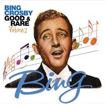 Crosby Bing - Good & Rare 2 in the group CD / Pop at Bengans Skivbutik AB (3034616)