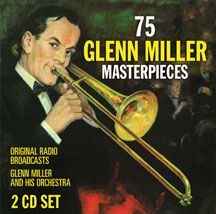 Miller Glenn - 75 Glenn Miller Masterpieces in the group CD / Jazz/Blues at Bengans Skivbutik AB (3034647)