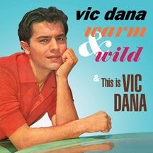 Dana Vic - Warm & Wild / This Is Vic Dana in the group OTHER / Övrigt /  at Bengans Skivbutik AB (3034745)