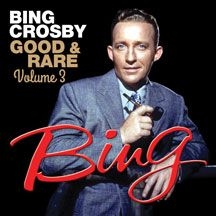 Crosby Bing - Good & Rare 3 in the group CD / Pop at Bengans Skivbutik AB (3034746)