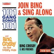 Crosby Bing - Join Bing And Sing Along 101 Gang S in the group OTHER / Övrigt /  at Bengans Skivbutik AB (3034754)