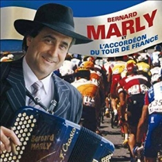 Marly Bernard - L' Accordeon Du Tour De France