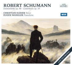 Elsner/Wangler - Schumann: Dichterliebe