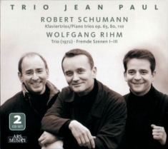 Trio Jean Paul - Schumann/Rihm: Klaviertrios