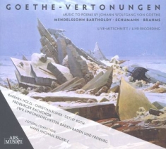 Freiburger Bachchor/Swf Sinfonieorc - Goethe-Vertonungen