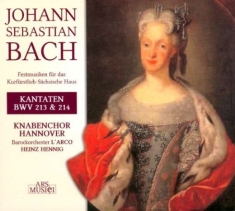 Knabenchor Hannover/Hennig - Bach: Kantaten Bwv213&214