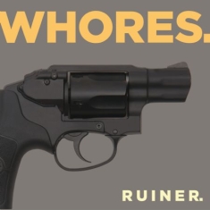 Whores - Ruiner