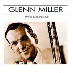 Miller Glenn - We're Still In Love in the group CD / Pop at Bengans Skivbutik AB (3043646)