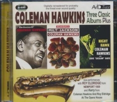 Coleman Hawkins - Three Classic Albums Plus