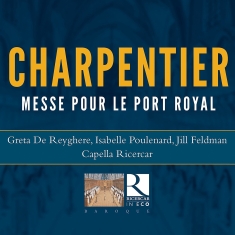Charpentier Marc-Antoine - Messe Pour Le Port Royal