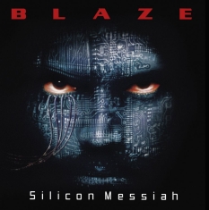 Bayley Blaze - Silicon Messiah (15Th Anniversary E