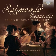 Various - The Raimondo Manuscript: Libro De S