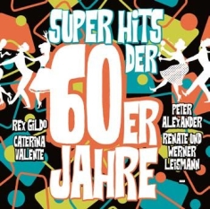 Blandade Artister - Super Hits Der 60Er Jahre