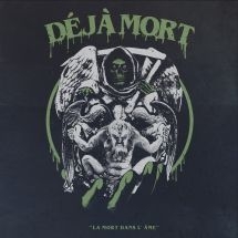 Deja Mort - La Mort Dans L'ame in the group CD / Hårdrock/ Heavy metal at Bengans Skivbutik AB (3052648)