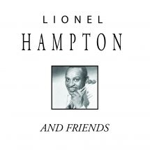 Hampton Lionel - Lionel Hampton And Friends in the group CD / Jazz/Blues at Bengans Skivbutik AB (3052685)