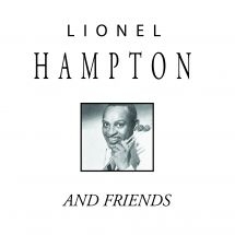 Hampton Lionel - Lionel Hampton And Friends in the group OTHER / Övrigt /  at Bengans Skivbutik AB (3052685)