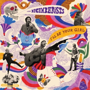 The Decemberists - I'll Be Your Girl (Coloured White V