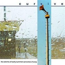 Cursive - Storms Of Early Summer
