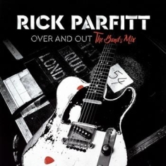 Rick Parfitt - Over And Out (The Band Mixes)