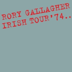 Rory Gallagher - Irish Tour '74