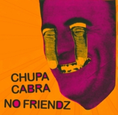 Chupa Cabra/Bo Friendz - Split