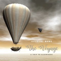 Isildurs Bane - Voyage - A Trip To Elsewhere in the group CD / Rock at Bengans Skivbutik AB (3085306)