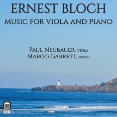 Bloch Ernest - Music For Viola And Piano