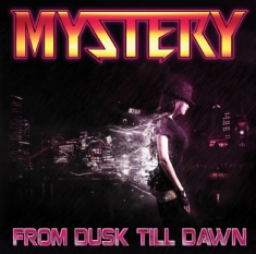 Mystery - From Dusk Til Dawn