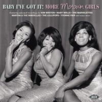 Various Artists - Baby I've Got ItMore Motown Girls