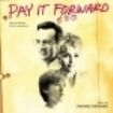 Filmmusik - Pay It Forward in the group CD / Film/Musikal at Bengans Skivbutik AB (3110451)