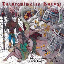 Mitchell Nicole & Black Earth Ensem - Intergalactic Beings in the group CD / Jazz/Blues at Bengans Skivbutik AB (3113835)