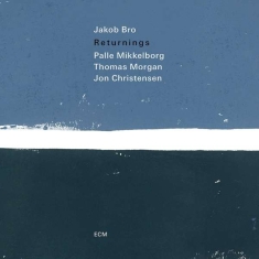 Jakob Bro Palle Mikkelborg Thomas - Returnings