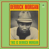 Derrick?Morgan - This?Is?Derrick?Morgan