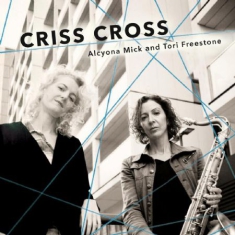 Freestone Tori & Alcyona Mick - Criss Cross