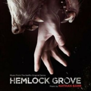 Various Artists - Hemlock Grove - Soundtrack