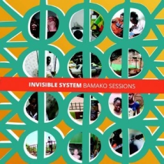 Invisible System - Bamako Sessions