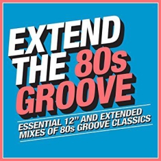 Various Artists - Extend The 80S - Groove