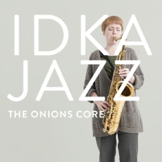 Idka Jazz - Onion's Core