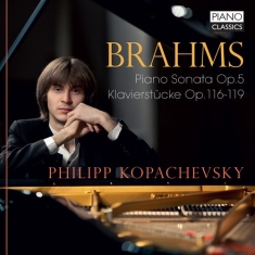 Brahms Johannes - Piano Sonata No.3 & Klavierstücke O