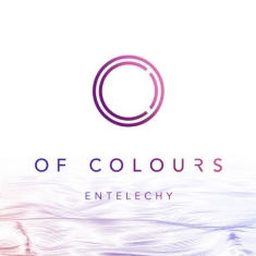 Of Colours - Entelechy