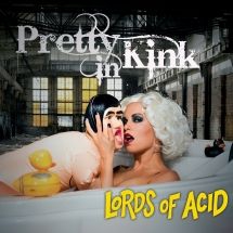 Lords Of Acid - Pretty In Kink (Limited Edition Vin in the group VINYL / Rock at Bengans Skivbutik AB (3205319)