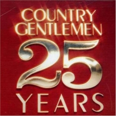 Country Gentlemen - 25 Years