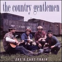 Country Gentlemen - Joe's Last Train in the group CD / Country at Bengans Skivbutik AB (3205399)